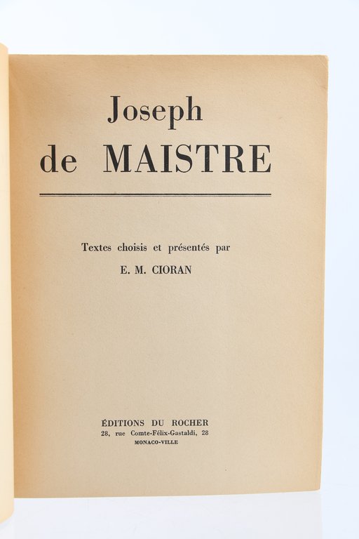 Joseph de Maistre, textes choisis et présentés par E.M. Cioran