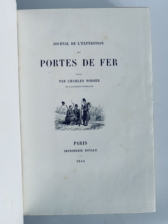 Journal de l'expédition des portes de fer
