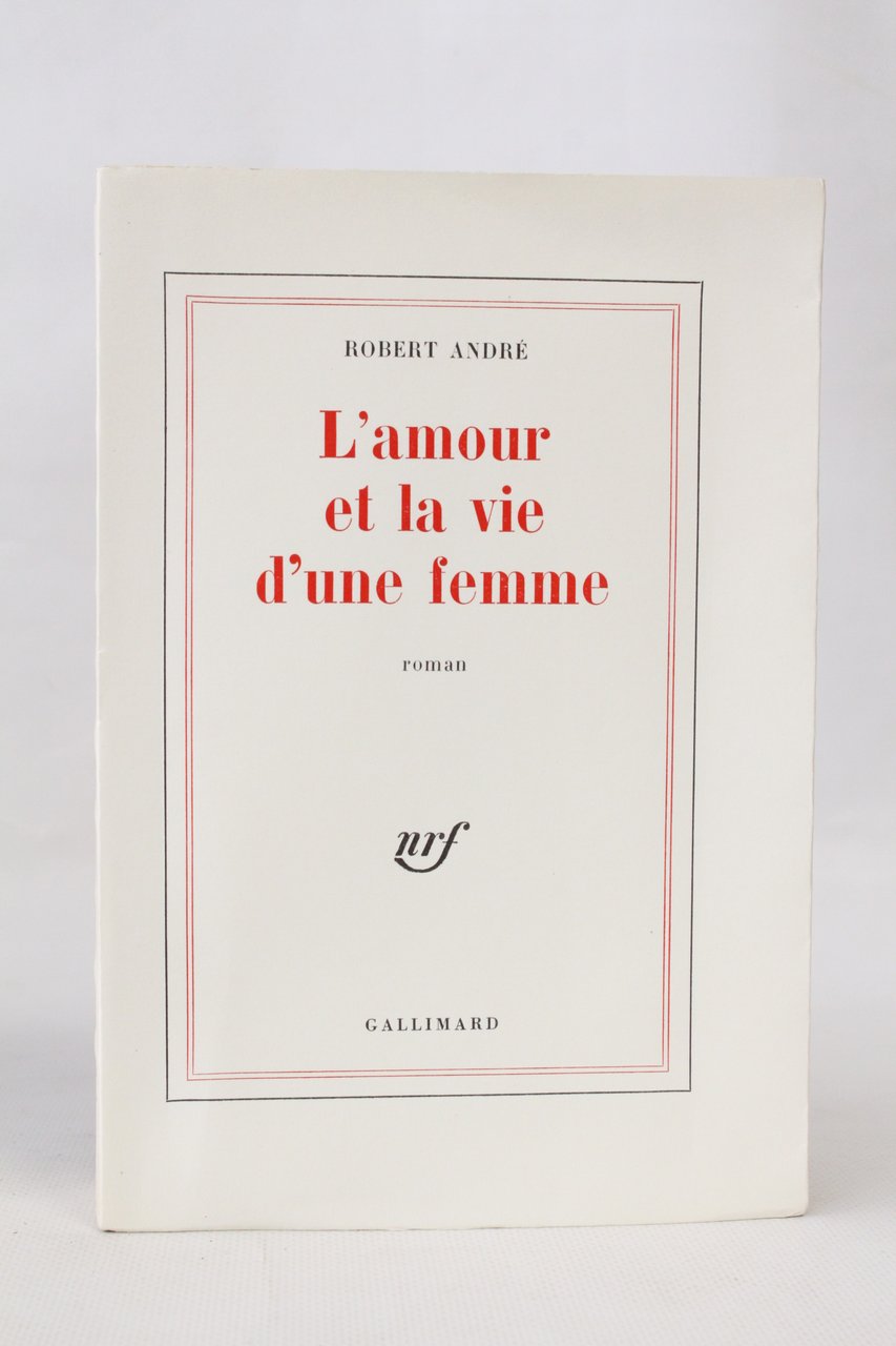 L'amour et la vie d'une femme
