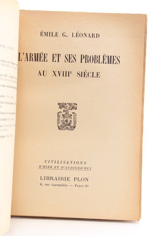 L'Armée et ses Problèmes au XVIIIe Siècle