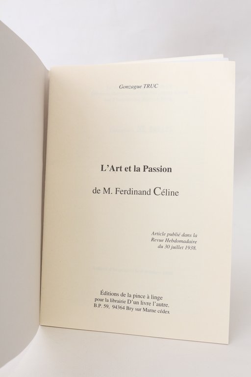 L'art & la passion de M. Ferdinand Céline