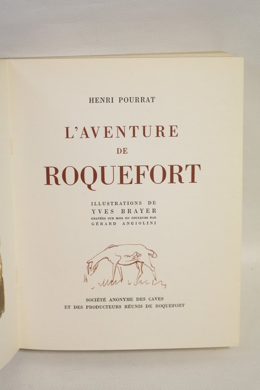 L'aventure de Roquefort