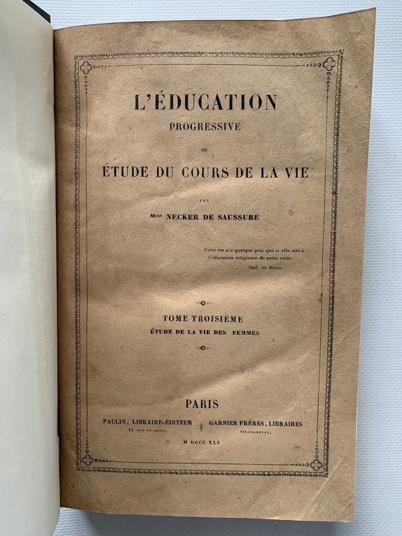 L'éducation progressive ou étude du cours de la vie