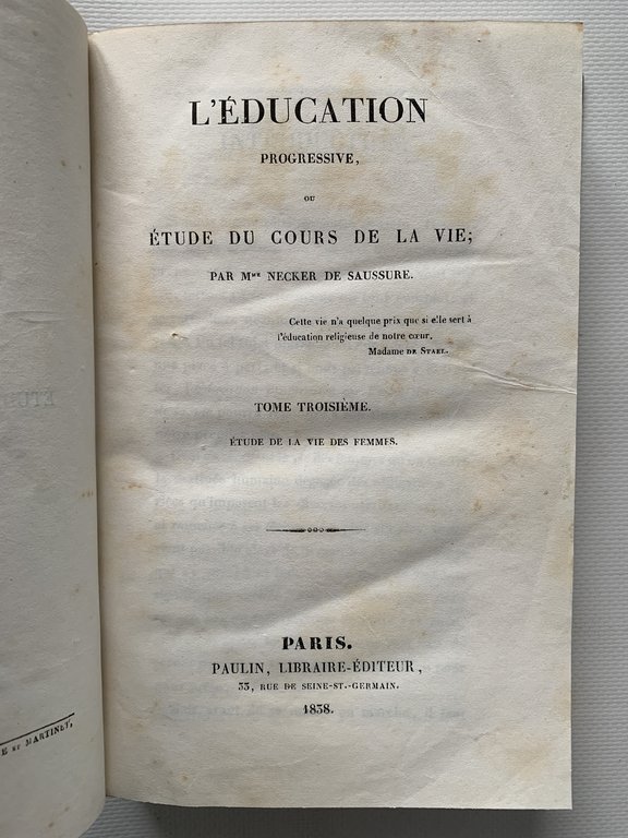 L'éducation progressive ou étude du cours de la vie
