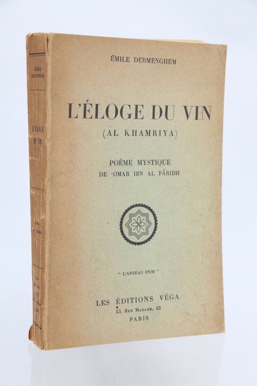 L'éloge du vin (Al Khamriya) - Exemplaire d'Henry de Montherlant