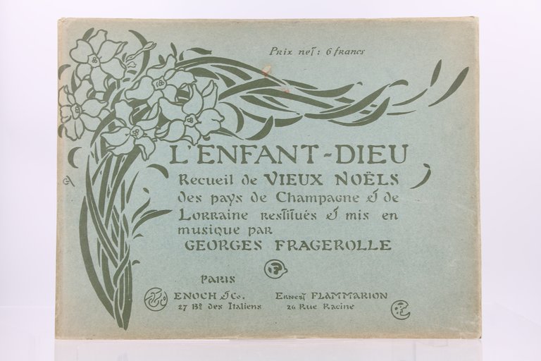 L'enfant-Dieu, recueil de vieux Noëls des Pays de Champagne et …