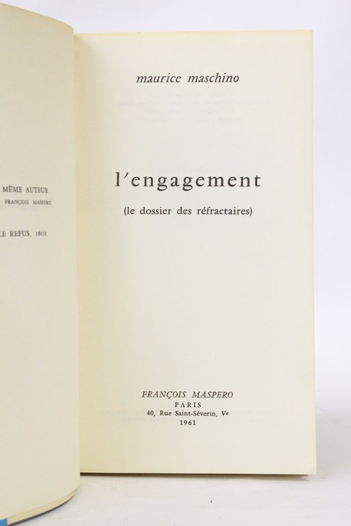 L'engagement (le dossier des réfractaires)