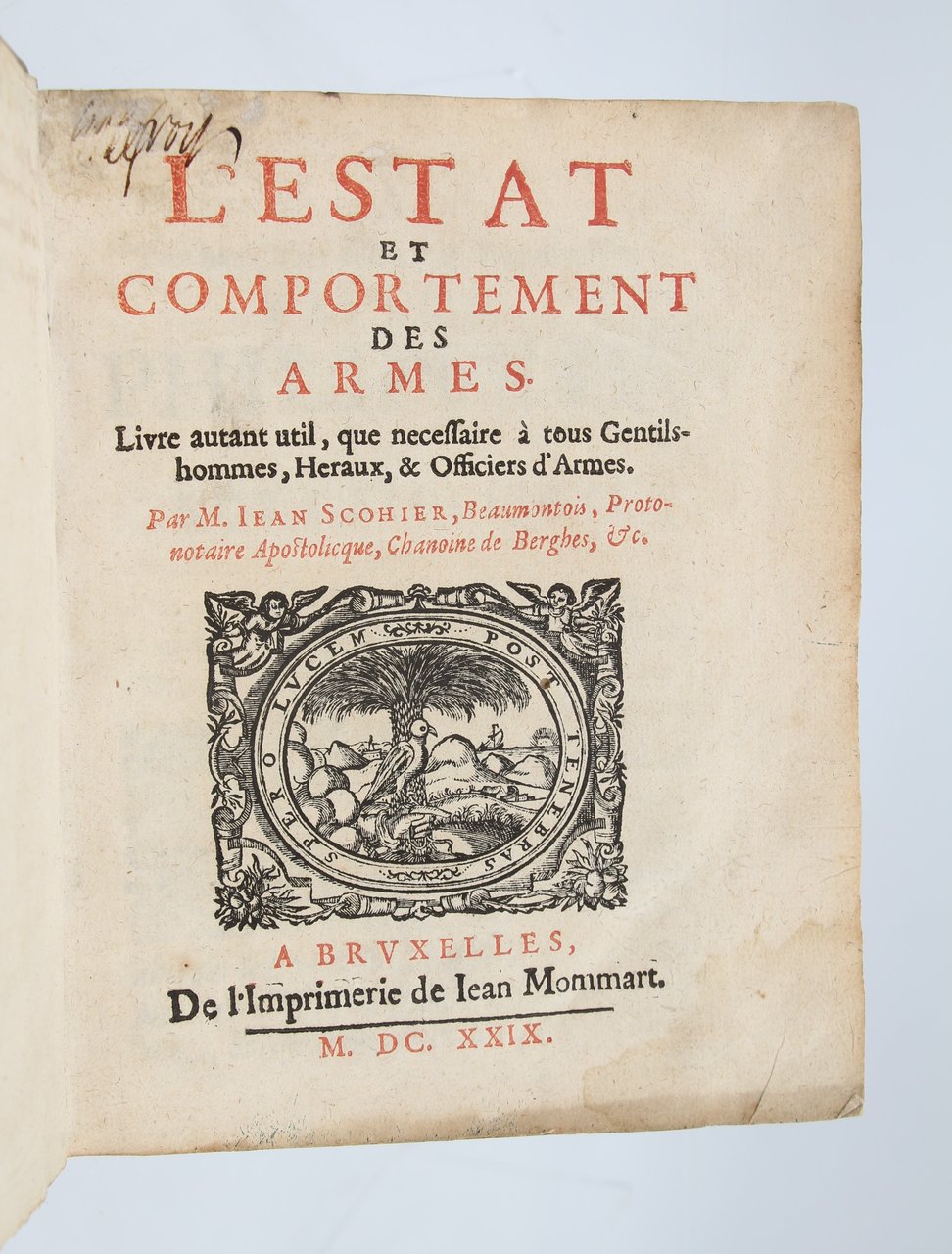 L'estat et comportement des armes. Livre autant util, que necessaire …