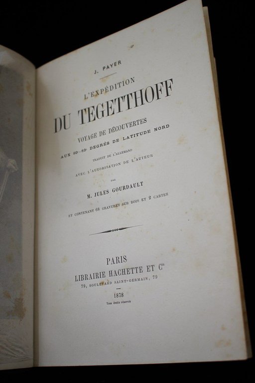 L'expédition du Tegetthoff. Voyage de découvertes aux 80e-83e degrés de …