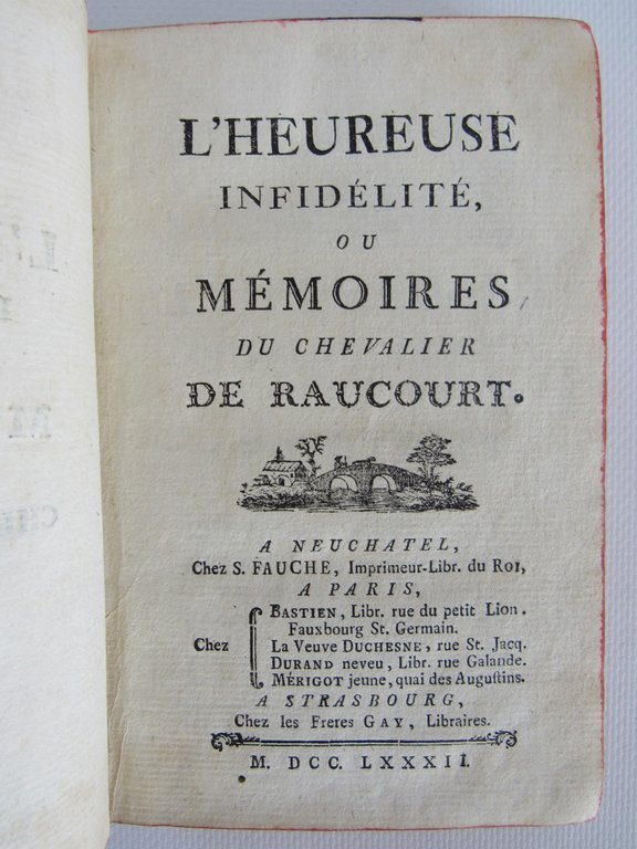 L'heureuse infidélité, ou mémoires du Chevalier de Raucourt