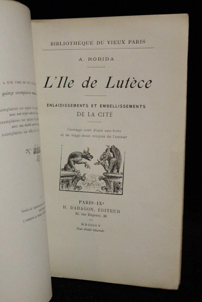L'île de Lutèce. Enlaidissements et embellissements de la cité