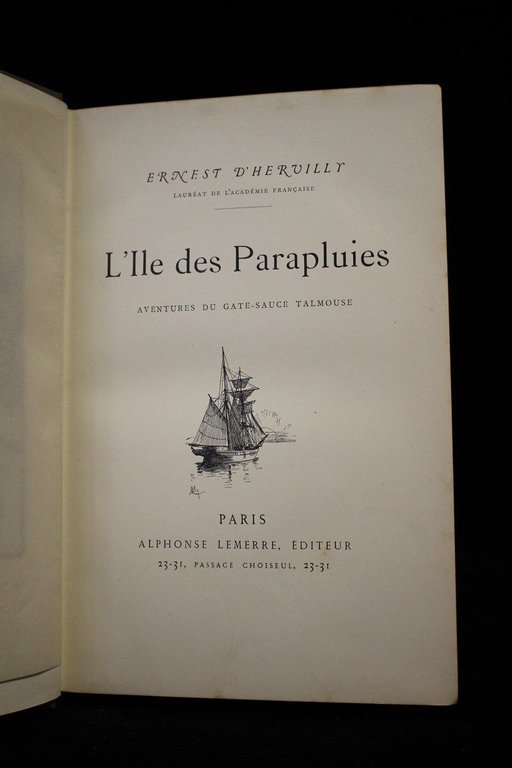 L'île des parapluies. Aventures du gâte-sauce Talmouse