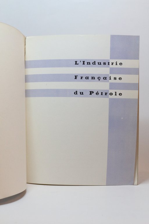 L'industrie française du pétrole en 1955