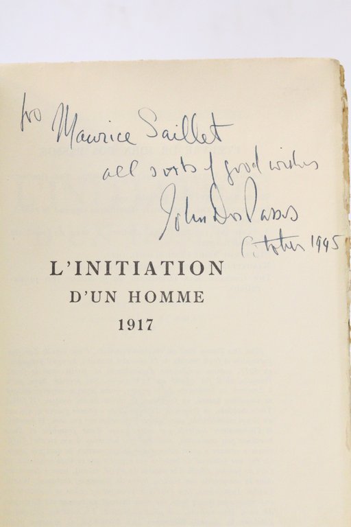 L'initiation d'un homme 1917 - Exemplaire de Maurice Saillet