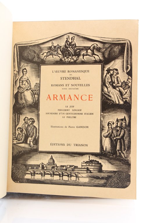 L'Oeuvre romanesque de Stendhal. Oeuvres complètes en 11 volumes