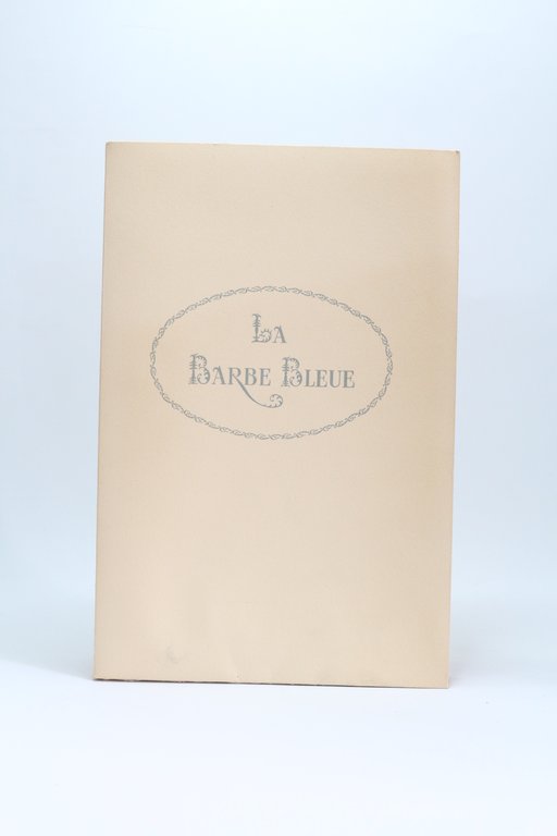 La belle au bois dormant. - La barbe bleue. - …
