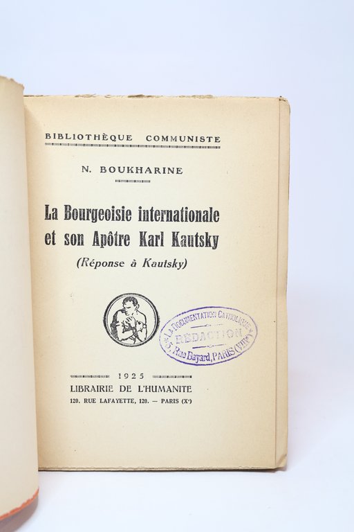 La bourgeoisie internationale et son apôtre Karl Kautsky (Réponse à …