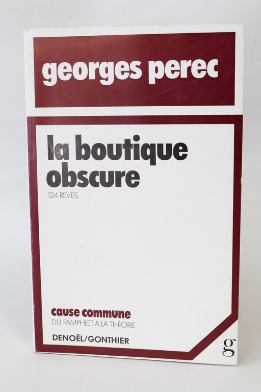 La boutique obscure. 124 rêves
