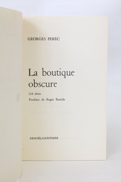 La boutique obscure. 124 rêves