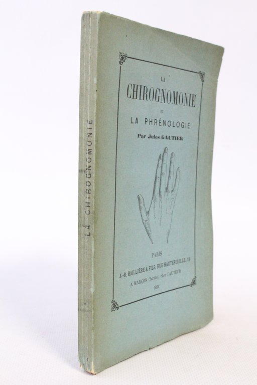 La chirognomonie et la phrénologie