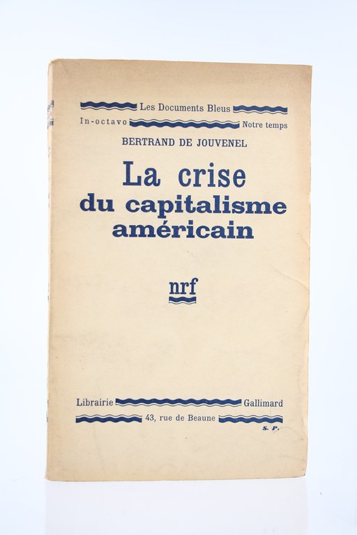 La Crise du Capitalisme américain