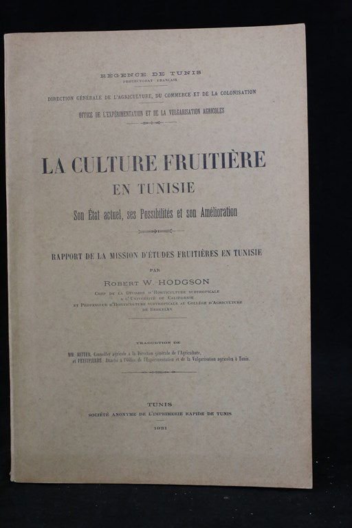 La culture fruitière en Tunisie. Son état actuel, ses possibilités …