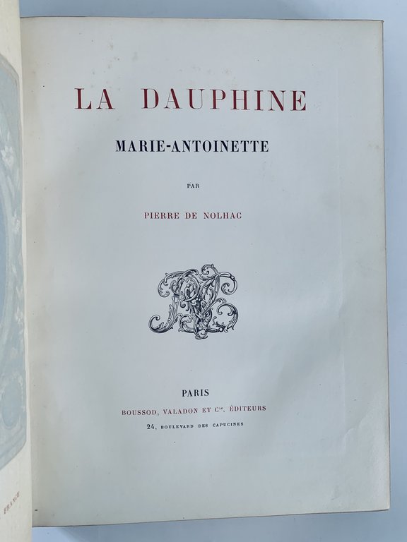 La Dauphine Marie-Antoinette