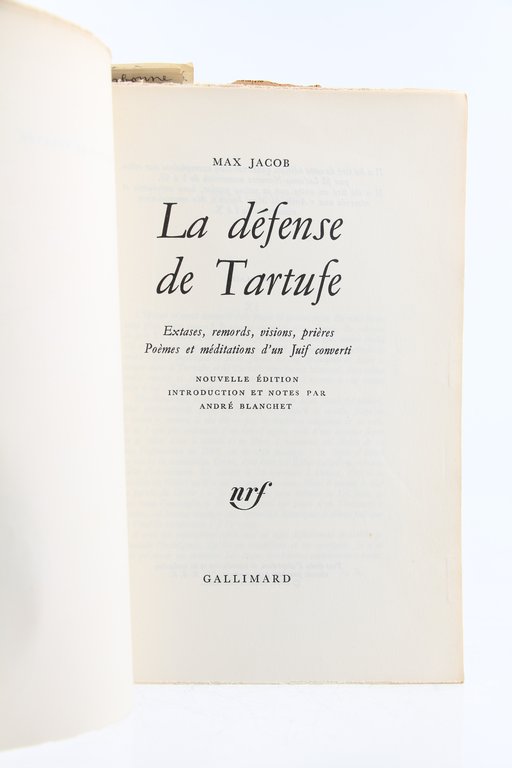 La Défense de Tartuffe - Extases, Remords, Visions, Prières, Poèmes …