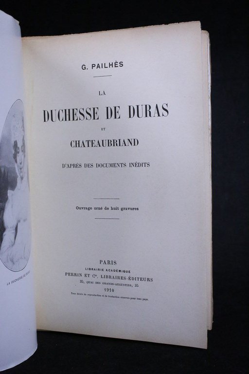 La duchesse de Duras et Chateaubriand d'après des documents inédits