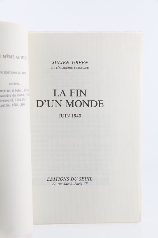 La Fin d'un Monde. Juin 1940