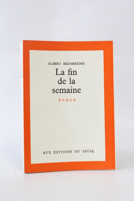 La fin de la semaine
