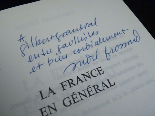 La France en général, une certaine idée de De Gaulle …