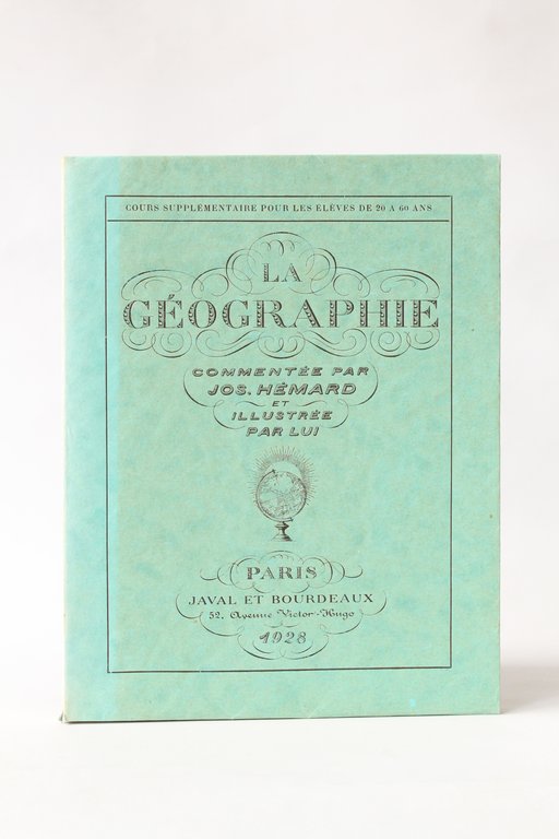 La géographie commentée par Joseph Hémard et illustrée par lui