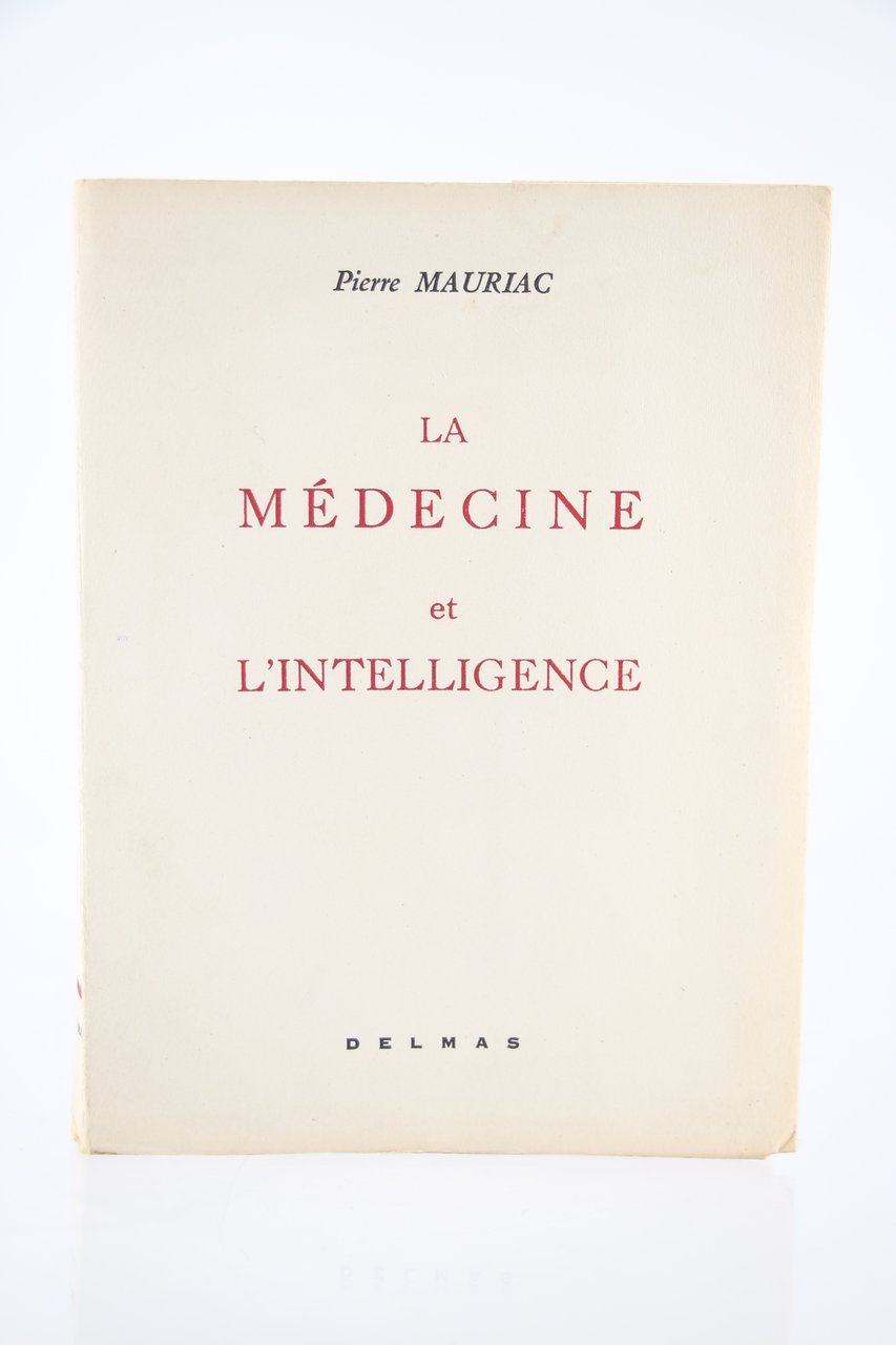 La Médecine et l'Intelligence