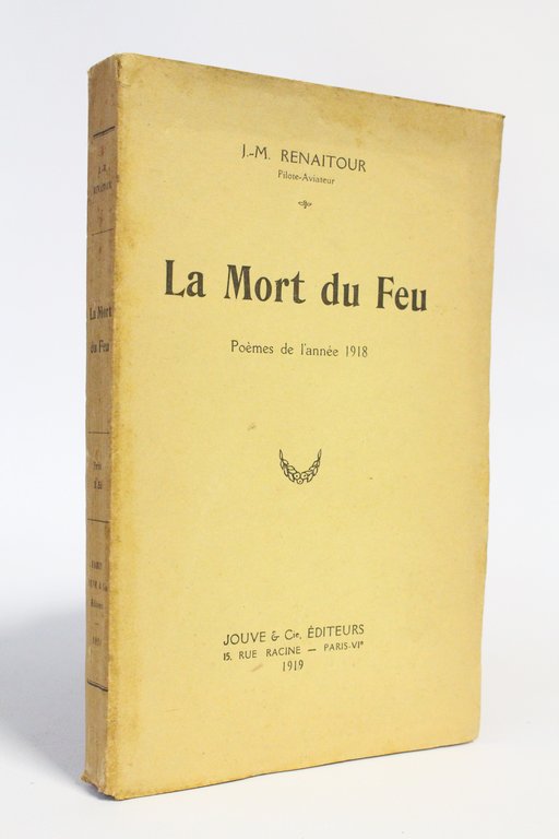 La mort du feu. Poèmes de l'année 1918