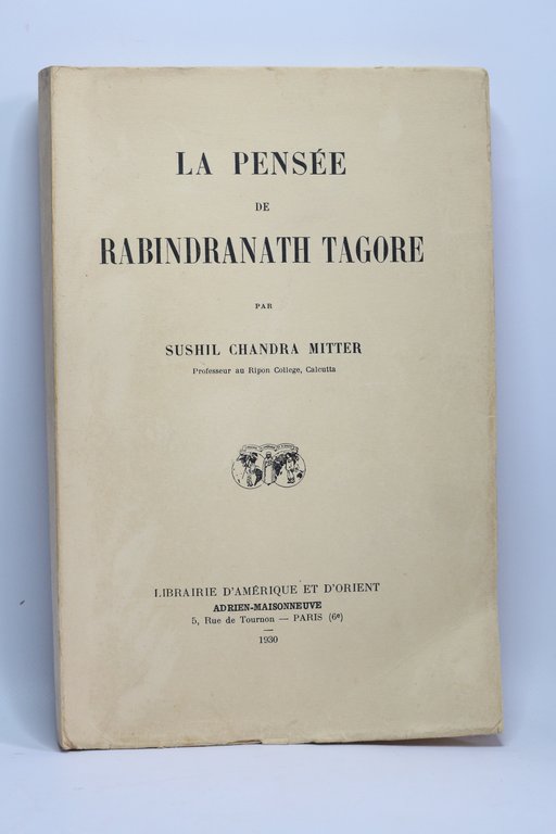 La pensée de Rabindranath Tagore