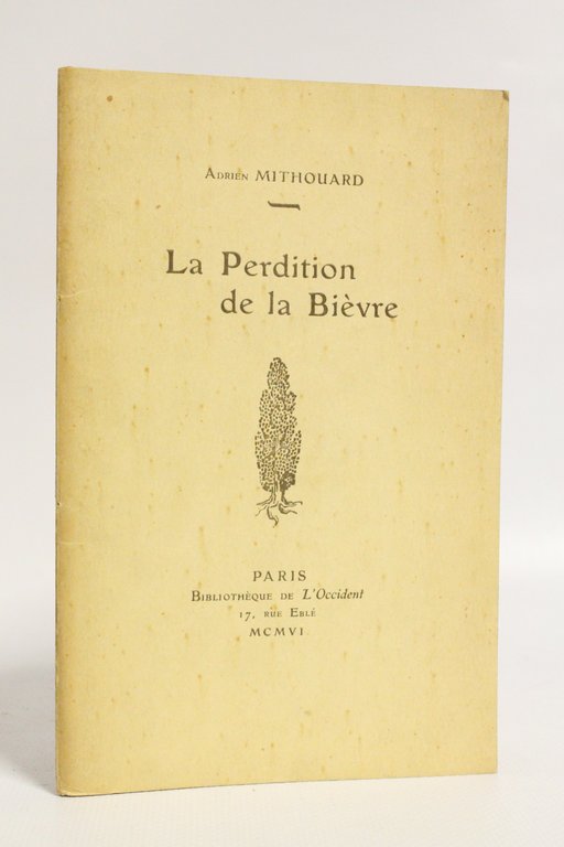 La perdition de la Bièvre