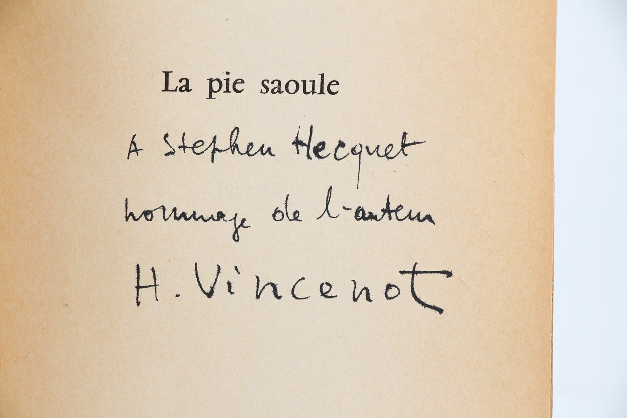 La pie saoule - Exemplaire de Stephen Hecquet