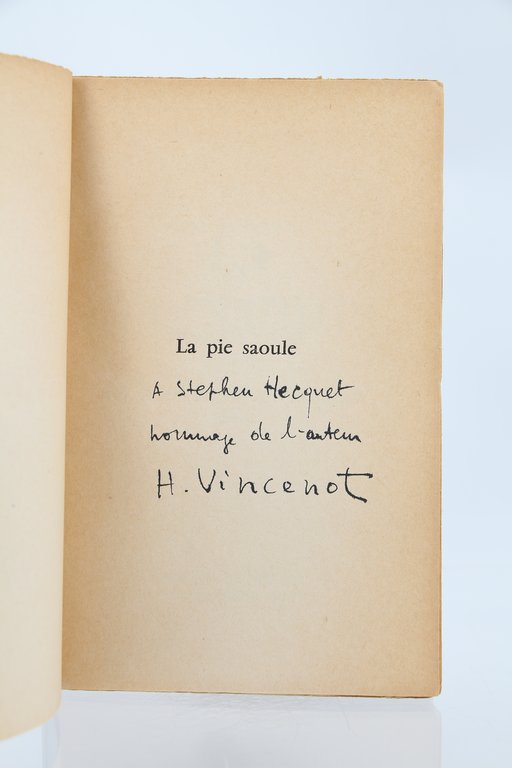 La pie saoule - Exemplaire de Stephen Hecquet