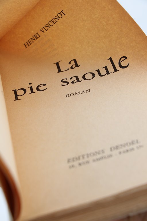 La pie saoule - Exemplaire de Stephen Hecquet
