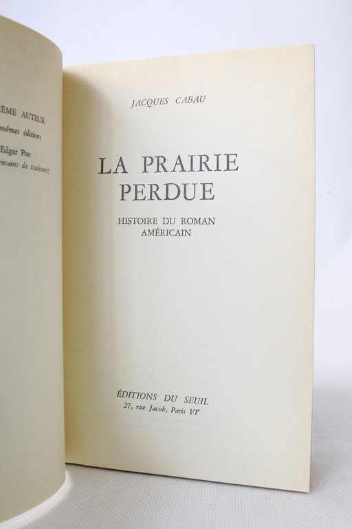 La prairie perdue. Histoire du roman américain