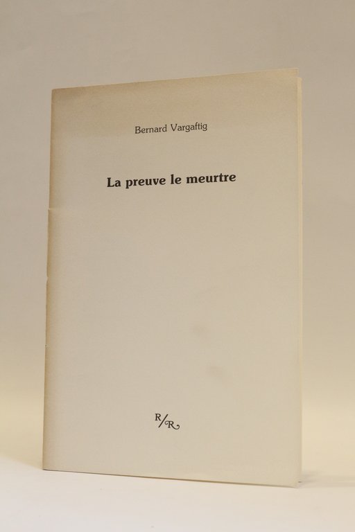 La preuve le meurtre