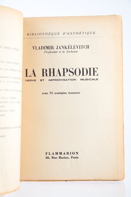La rhapsodie. Verve et improvisation musicale