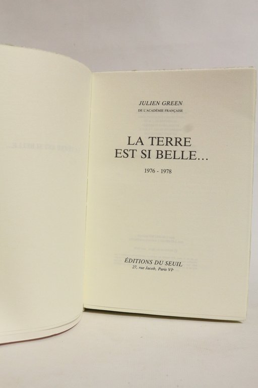 La terre est si belle. Journal 1976-1978