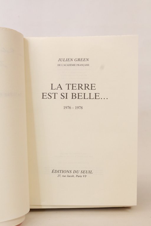 La terre est si belle. Journal 1976-1978