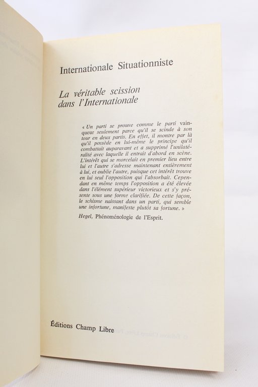 La véritable scission dans l'internationale. Circulaire publique de l'Internationale Situationniste