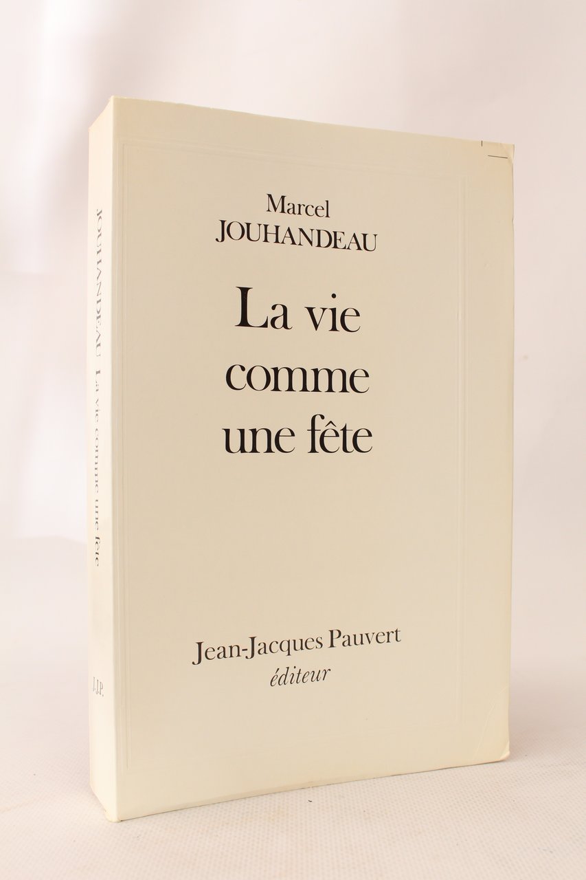 La vie comme une fête