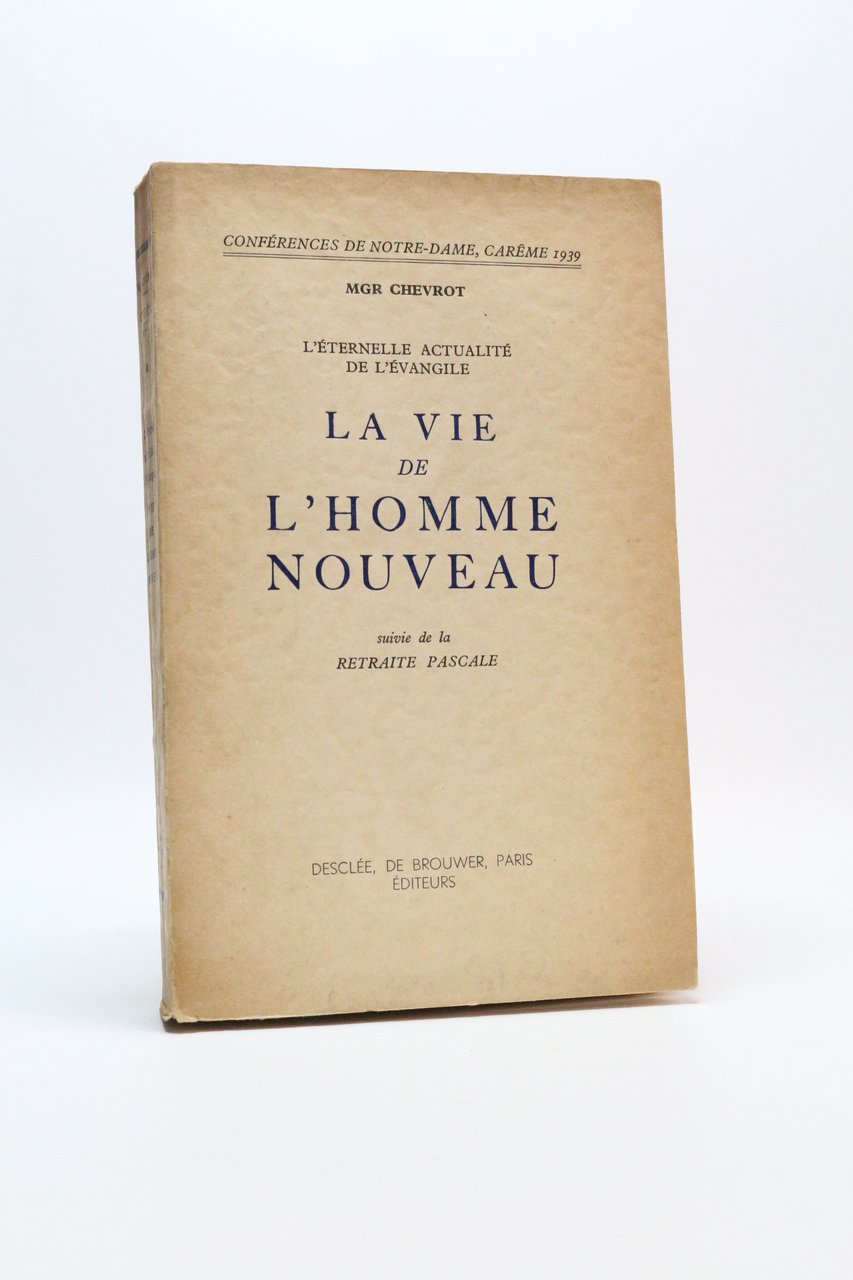 La vie de l'homme nouveau