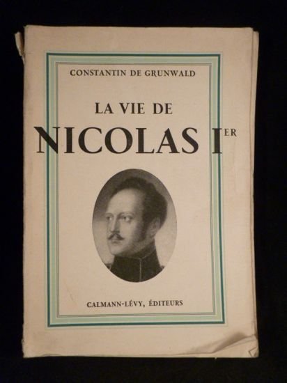 La vie de Nicolas Ier