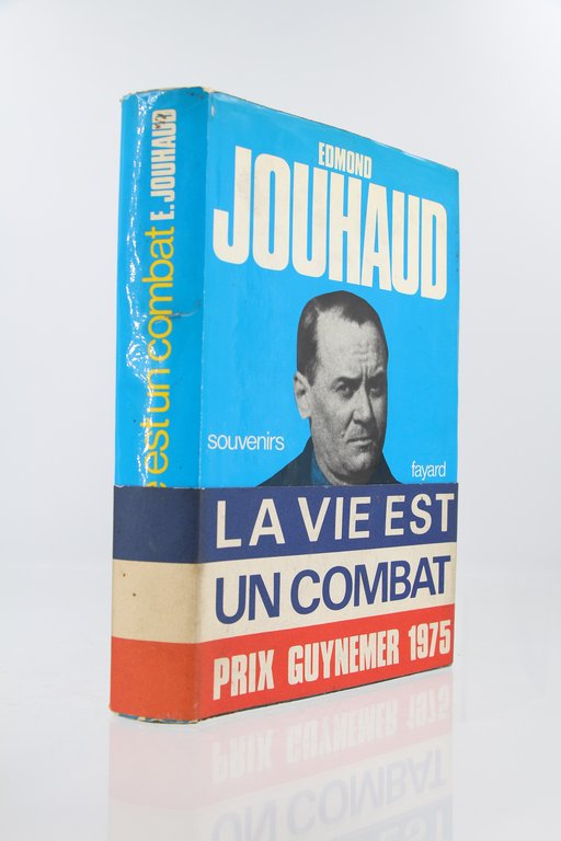 La Vie est un Combat (Souvenirs 1924-1944)